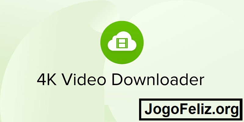 4K Video Downloader 4.33.4.0167 Crackeado + Chave De Licença 2025