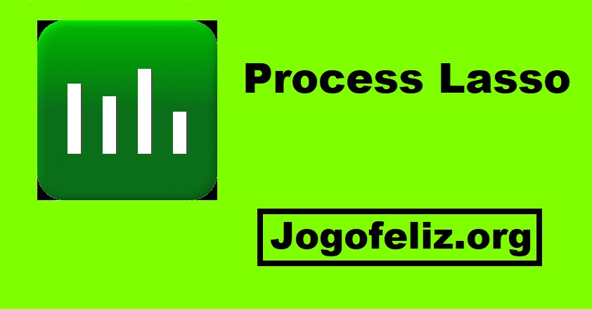 Process Lasso 15.0.4.22 Crackeado + Chave De Licença [Download]